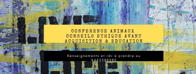 ethique animale chenil rossi fuveau aix marseille conférence animaux bien choisir son animal bien choisir son chien